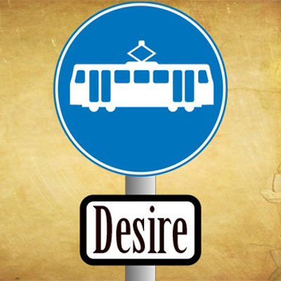 A Streetcar Named Desire